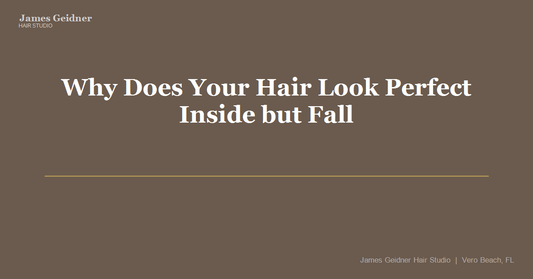 Why Does Your Hair Look Perfect Inside but Fall Apart the Second You Step Outside in Vero Beach? - James Geidner Hair Studio