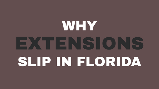 Why Your Hair Extensions Slip Out in Vero Beach (and How We Fix It)
