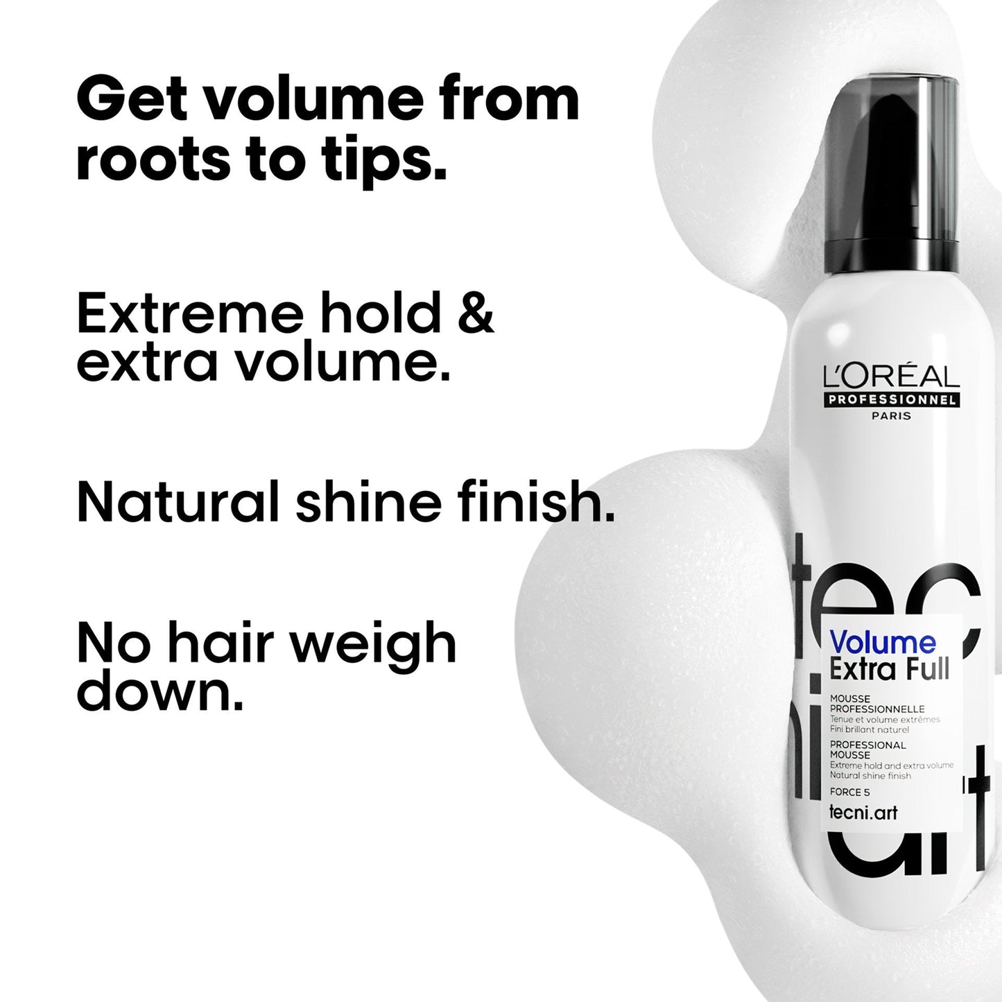L'Oreal Tecni.Art Volume Extra Full Mousse 8.4 oz - James Geidner Hair Studio